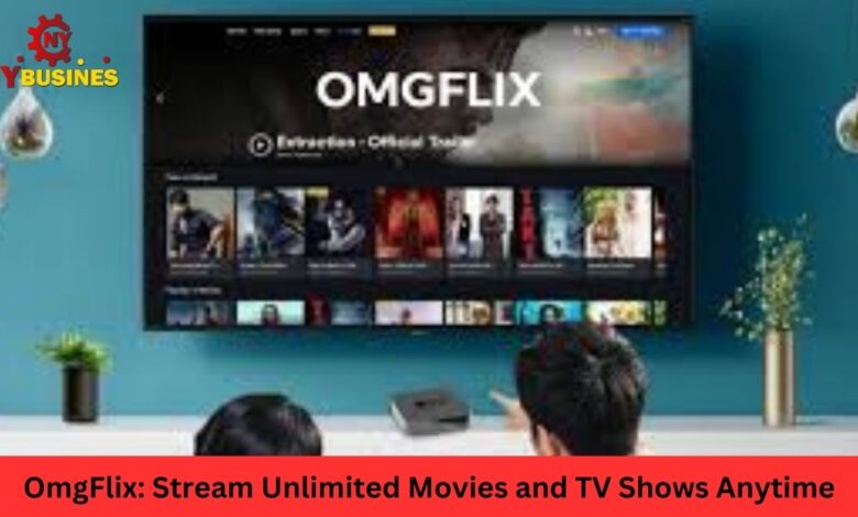 OmgFlix: Stream Unlimited Movies and TV Shows Anytime