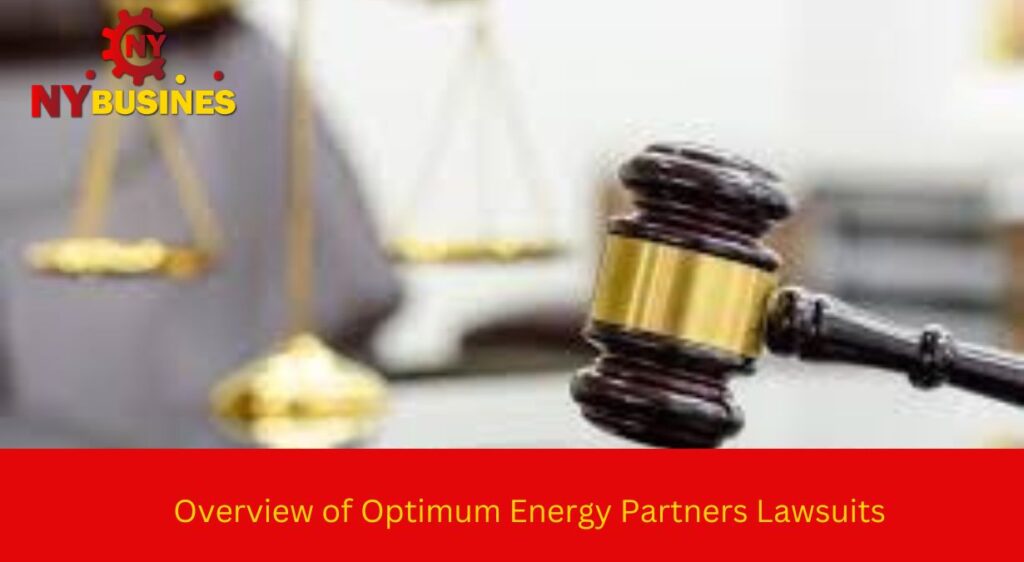 The Optimum Energy Partners Lawsuit: Unveiling Energy Sector Drama